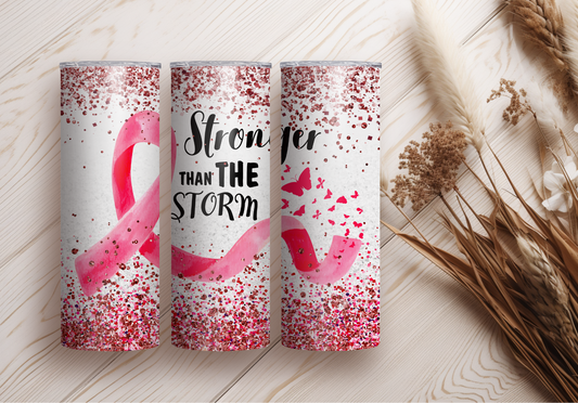 Breast Cancer - Stronger Than The Storm Sublimation Tumbler Print