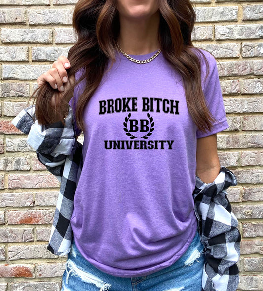 Broke Bitch University Screen Print Transfer