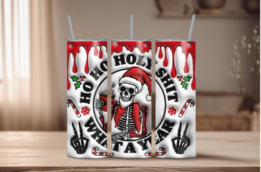 Bubbly Ho Ho Holy Shit, What A Year Christmas Sublimation Tumbler Print