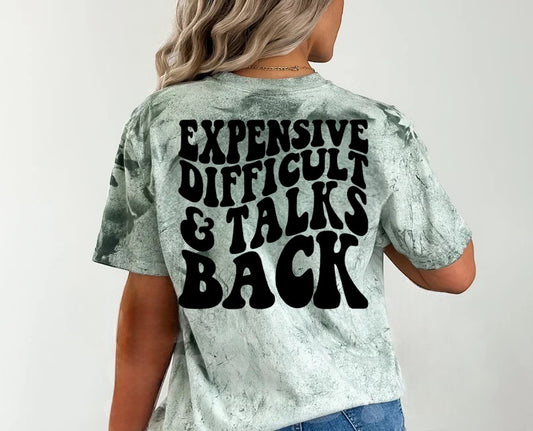 Expensive, Difficult & Talks Back Screen Print Transfer