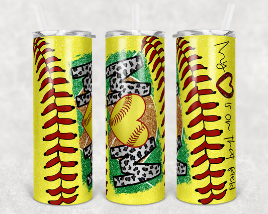 Softball Mom Heart on That Field Sublimation Tumbler Print